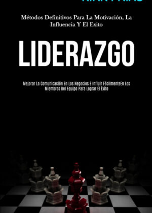 Libro Liderazgo <span> Kirk Frías </span> - KusiBooks