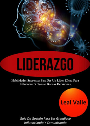 Libro Liderazgo <span> Leal Valle </span> - KusiBooks