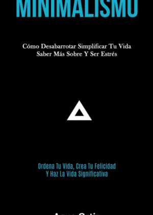 Libro Minimalismo <span> Agus Ortiz </span> - KusiBooks