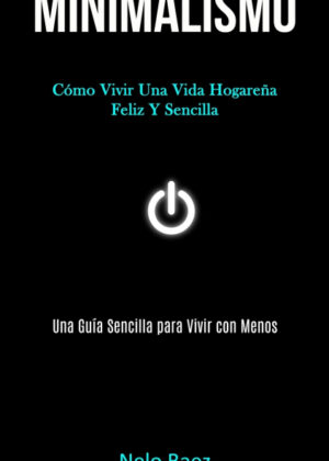 Libro Minimalismo <span> Nelo Baez </span> - KusiBooks