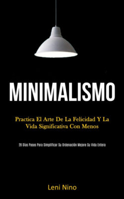 Libro Minimalismo  Leni Nino  - KusiBooks