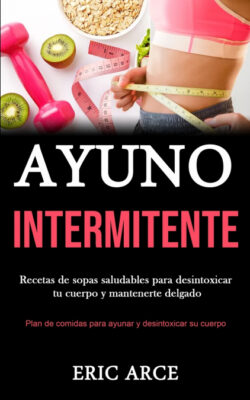 Libro Ayuno Intermitente  Eric Arce  - KusiBooks