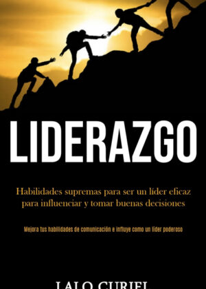 Libro Liderazgo <span> Lalo Curiel </span> - KusiBooks