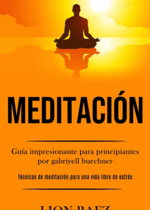 Meditación <span> Lion Baez </span>