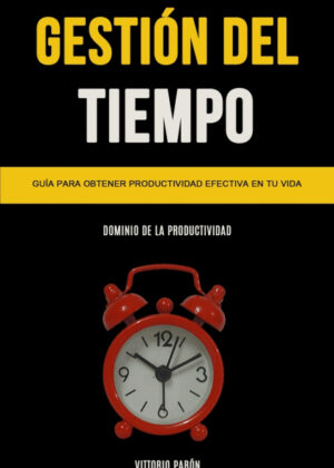 Gestión Del Tiempo <span> Vittorio Pabón </span>