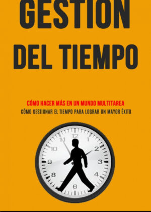 Gestión Del Tiempo <span> Dalmiro Arteaga </span>