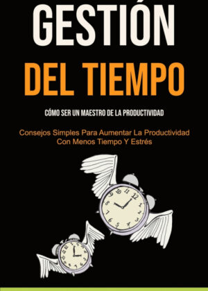 Gestión Del Tiempo <span> Carina Garza </span>