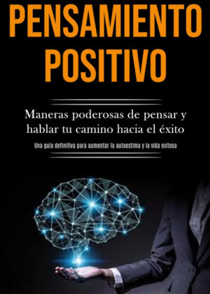 Libro Pensamiento Positivo <span> Blas Zayas </span> - KusiBooks