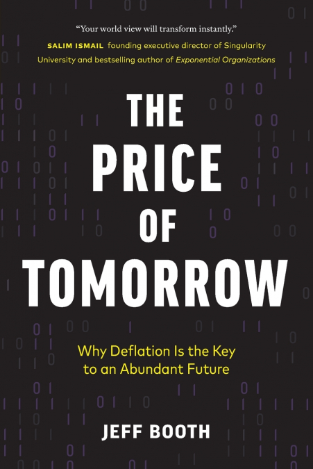 The Price of Tomorrow <span> Jeff Booth </span> 1 Libro The Price of Tomorrow Jeff Booth - KusiBooks