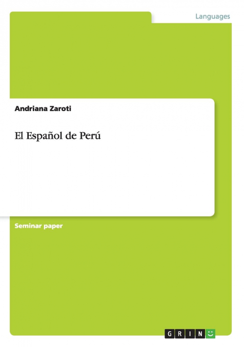 El Español de Perú <span> Andriana Zaroti </span> 1 Libro El Español de Perú Andriana Zaroti - KusiBooks