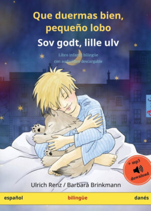 Libro Que duermas bien, pequeño lobo - Sov godt, lille ulv<span> Ulrich Renz </span> - KusiBooks
