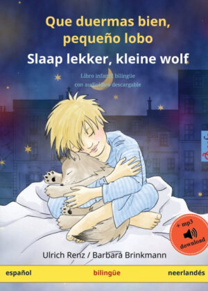 Libro Que duermas bien, pequeño lobo - Slaap lekker, kleine wolf<span> Ulrich Renz </span> - KusiBooks