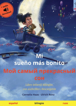 Mi sueño más bonito -     (español - ruso) <span> Ulrich Renz </span>
