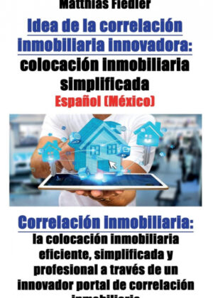 Libro Idea de la correlación inmobiliaria innovadora <span> Matthias Fiedler </span> - KusiBooks