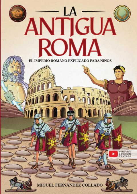 Historia Para Niños - La Antigua Roma 1 Libro Historia Para Niños - La Antigua Roma - KusiBooks