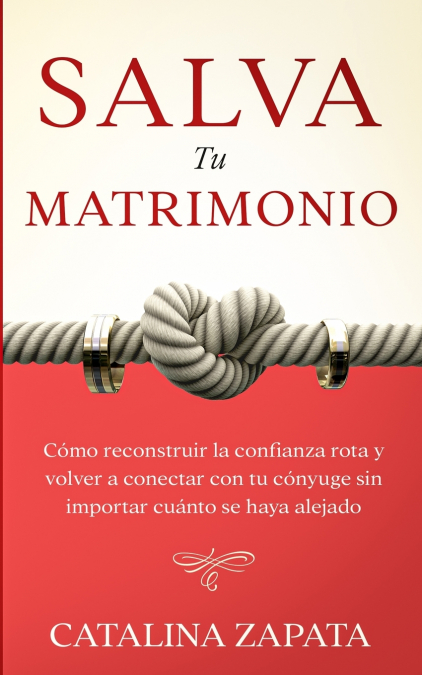 Salva tu matrimonio <span> Catalina Zapata </span> 1 Libro Salva tu matrimonio Catalina Zapata - KusiBooks