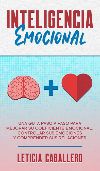 Inteligencia Emocional 1 Libro Inteligencia Emocional - KusiBooks