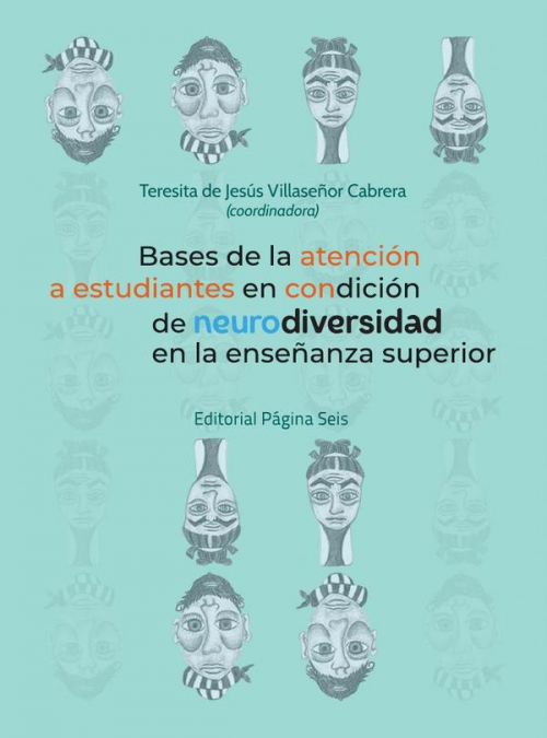 Bases De La Atención A Estudiantes En Condición De Neurodiversidad En La Enseñanza Superior 1 Libro Bases De La Atención A Estudiantes En Condición De Neurodiversidad En La Enseñanza Superior - KusiBooks