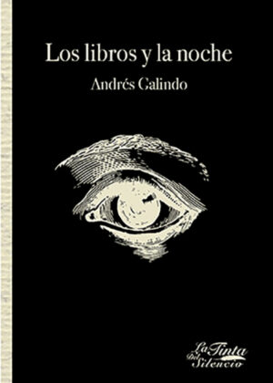 Libro Los libros y la noche <span> Andrés Galindo </span> - KusiBooks