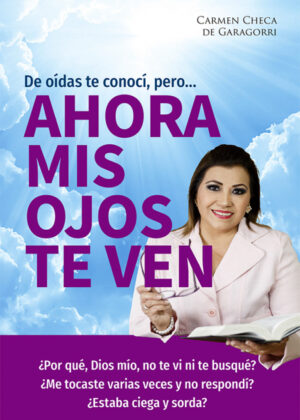 Libro Ahora mis ojos te ven <span> Carmen Checa de Garagorri </span> - KusiBooks