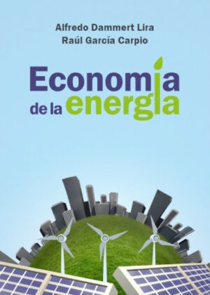 Libro Economía de la energía <span> Alfredo Dammert Lira </span> - KusiBooks