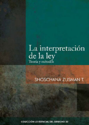 Libro La interpretación de la ley <span> Shoschana Zusman </span> - KusiBooks