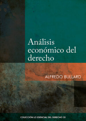 Libro Análisis económico del derecho <span> Alfredo Bullard </span> - KusiBooks