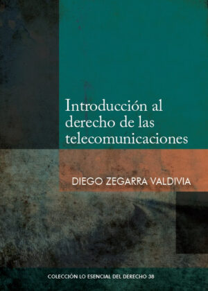 Libro Introducción al derecho de las telecomunicaciones <span> Diego Zegarra </span> - KusiBooks