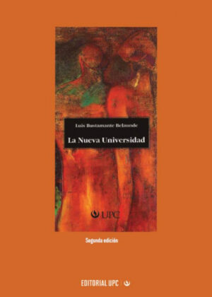 La Nueva Universidad <span> Luis Bustamante Belaunde </span>