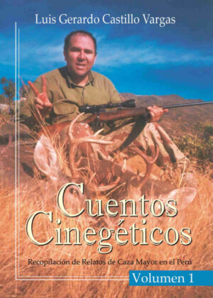 Libro Cuentos Cinegéticos <span> JThomas Saldias MSc./Luis Gerardo Castillo Vargas </span> - KusiBooks