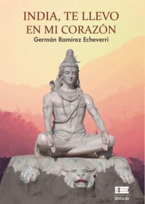 India, te llevo en mi corazón <span> Germán Ramírez </span>