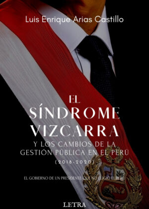 Libro El síndrome Vizcarra <span> Luis Enrique Arias Castillo </span> - KusiBooks
