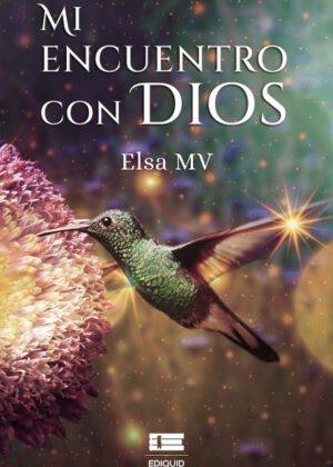 Libro Mi encuentro con Dios <span> Elsa Maldonado </span> - KusiBooks