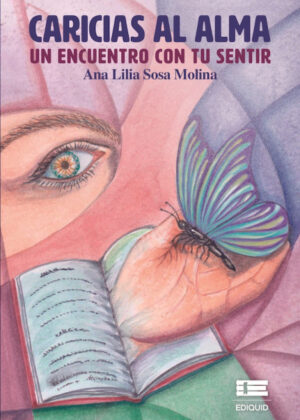 Caricias al alma <span> Ana Lilia Sosa Molina </span>