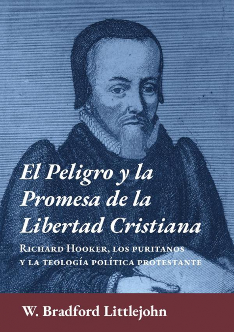El Peligro Y La Promesa De La Libertad Cristiana 1 Libro El Peligro Y La Promesa De La Libertad Cristiana - KusiBooks