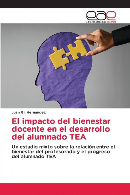 El Impacto Del Bienestar Docente En El Desarrollo Del Alumnado Tea 1 Libro El Impacto Del Bienestar Docente En El Desarrollo Del Alumnado Tea - KusiBooks