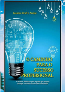 Libro O Caminho Para O Sucesso Profissional - KusiBooks