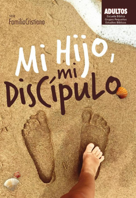 Mi Hijo, Mi Discipulo 1 Libro Mi Hijo, Mi Discipulo - KusiBooks
