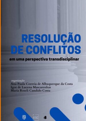 Resolução De Conflitos Em Uma Perspectiva Transdisciplinar