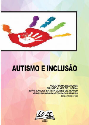 Autismo & Inclusão: Enfoque Multidisciplinar