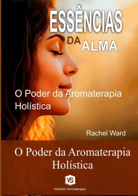 Essências Da Alma 1 Libro Essências Da Alma - KusiBooks