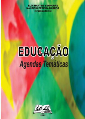 Educação: Agendas Temáticas