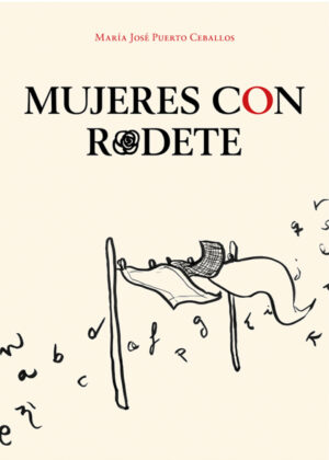 Libro Mujeres con rodete <span> María José Puerto Ceballos </span> - KusiBooks