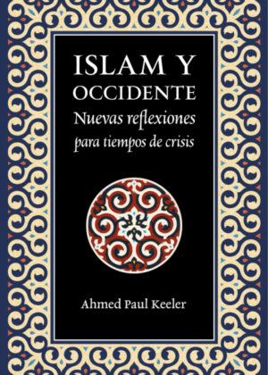 Libro Islam y Occidente <span> Ahmed Paul Keeler </span> - KusiBooks