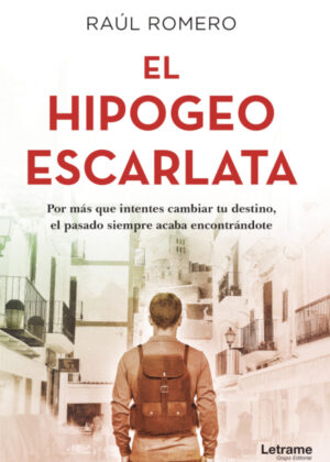 Libro El hipogeo escarlata <span> Raúl Romero </span> - KusiBooks