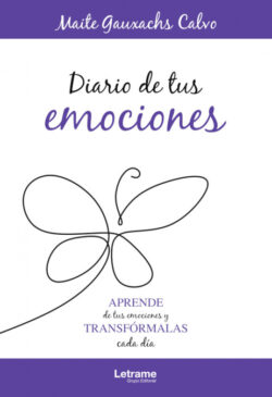 Libro Diario de tus emociones  Maite Gauxachs Calvo  - KusiBooks