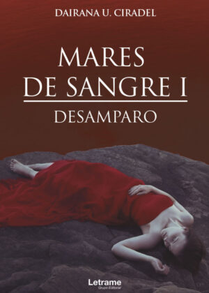 Libro Mares de sangre I. Desamparo <span> Dairana U. Ciradel </span> - KusiBooks