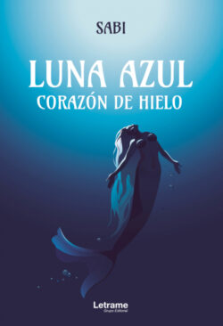 Libro Luna azul. Corazón de hielo  Sabi  - KusiBooks
