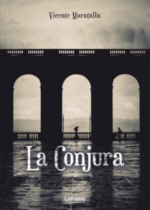 Libro La Conjura <span> Vicente Moratalla </span> - KusiBooks