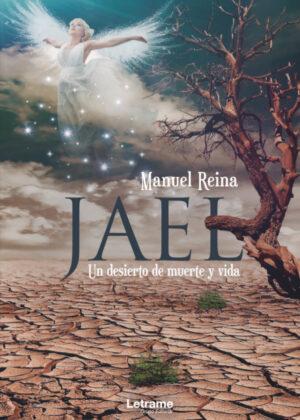 Libro Jael. Un desierto de muerte y vida <span> Manuel Reina </span> - KusiBooks
